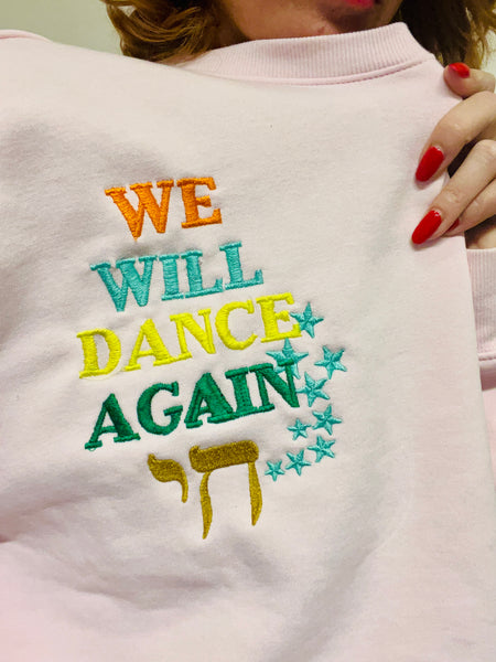 WE WILL DANCE AGAIN personnalisé