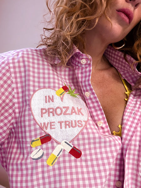 IN PROZAK WE TRUST