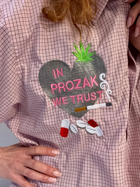 IN PROZAK WE TRUST