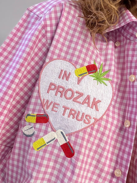 IN PROZAK WE TRUST